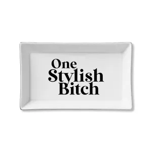 One Stylish Bitch Tray